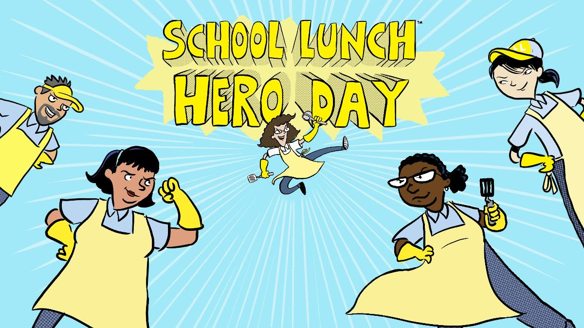 School Lunch Hero Day 